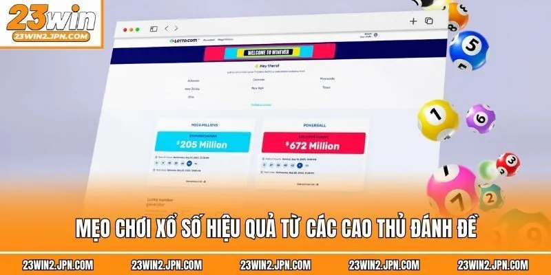 Mẹo chơi xổ số hiệu quả từ các cao thủ đánh đề