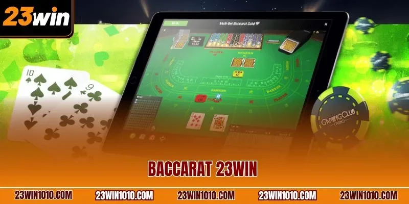 Baccarat 23WIN